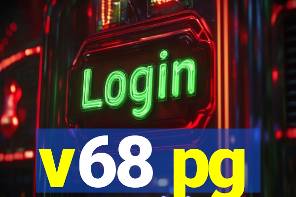 v68 pg