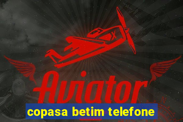 copasa betim telefone