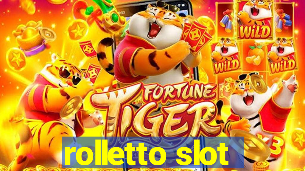 rolletto slot