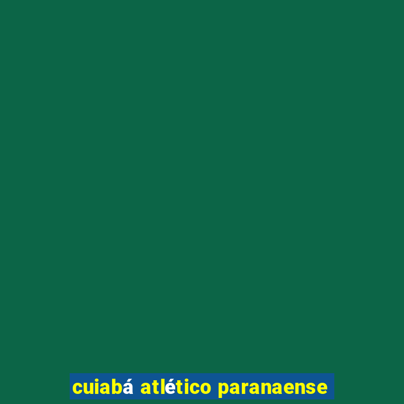 cuiabá atlético paranaense