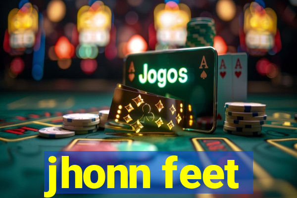 jhonn feet