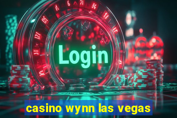 casino wynn las vegas