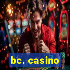 bc. casino