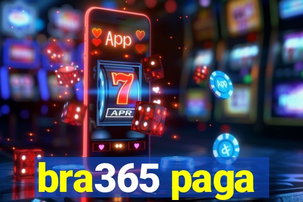 bra365 paga