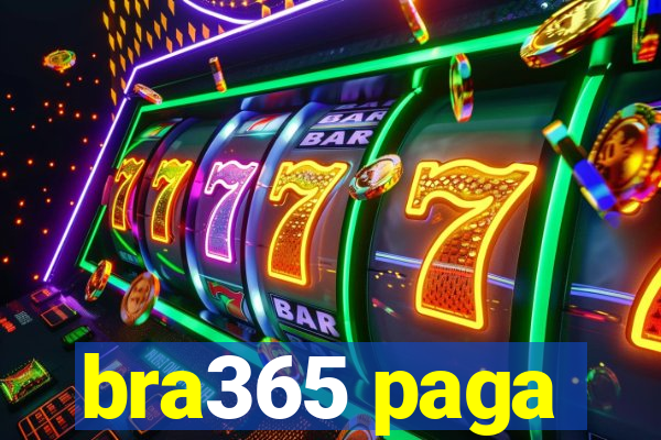 bra365 paga