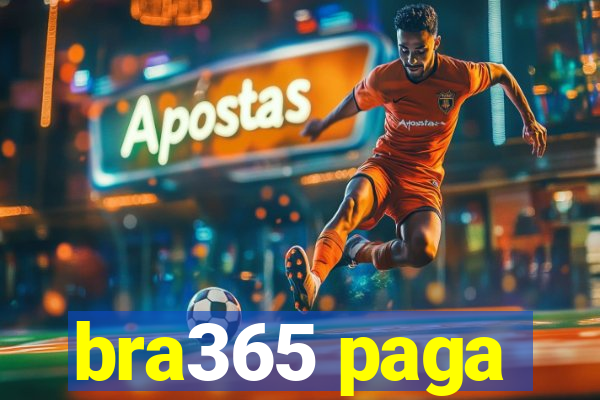 bra365 paga