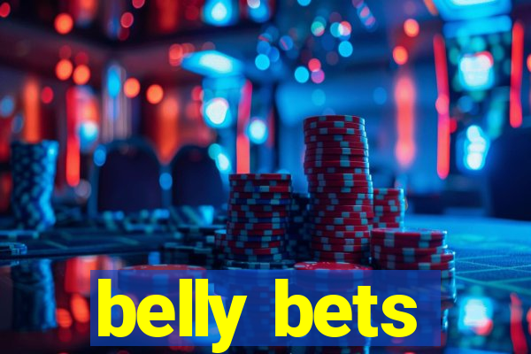 belly bets