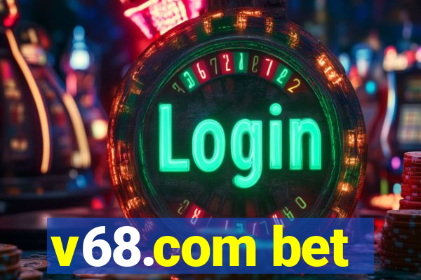 v68.com bet