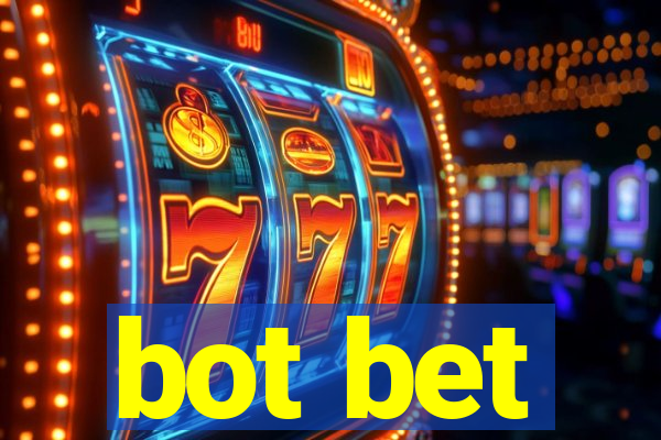 bot bet