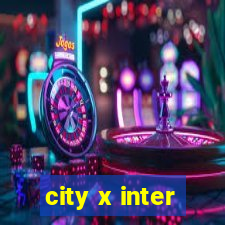 city x inter