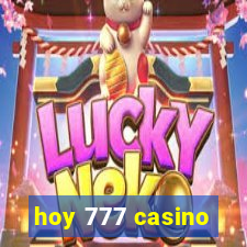 hoy 777 casino