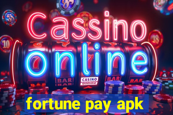 fortune pay apk