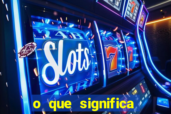 o que significa bet no jogo