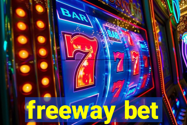 freeway bet