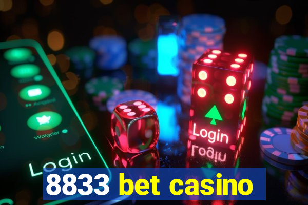 8833 bet casino