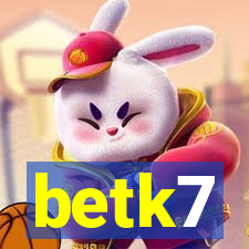 betk7