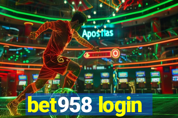 bet958 login