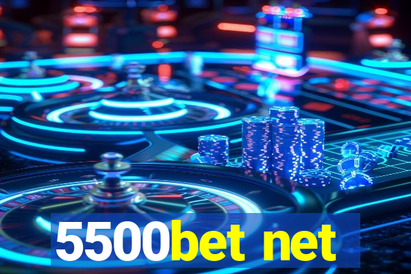 5500bet net