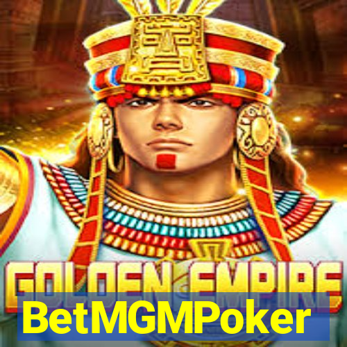 BetMGMPoker