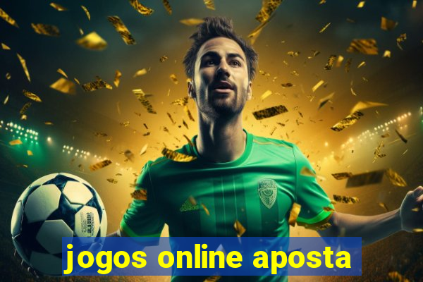 jogos online aposta