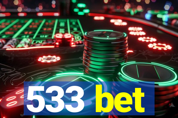 533 bet