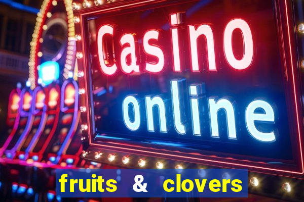 fruits & clovers 20 lines slot