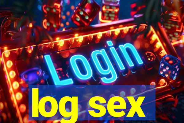 log sex