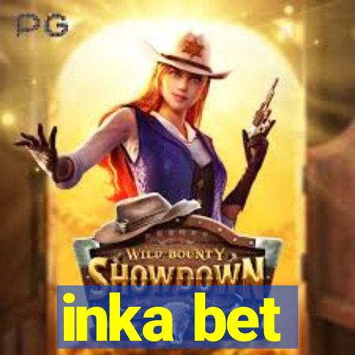 inka bet