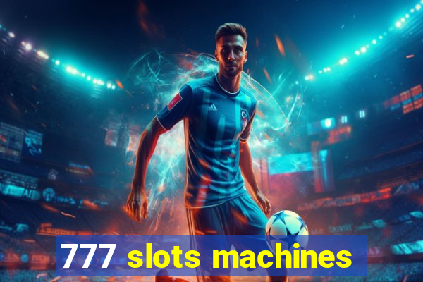 777 slots machines