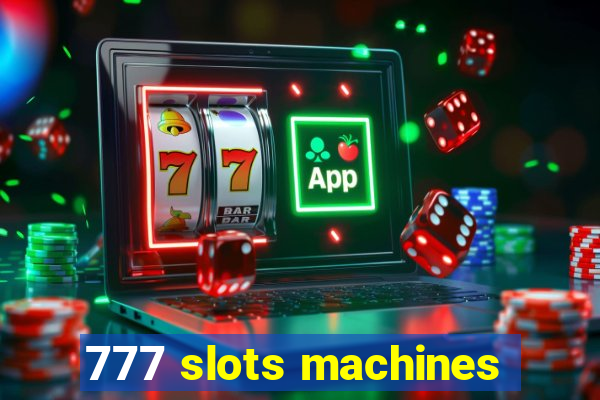 777 slots machines