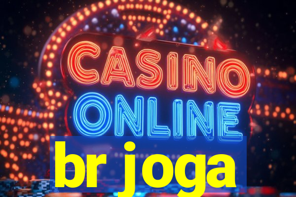 br joga