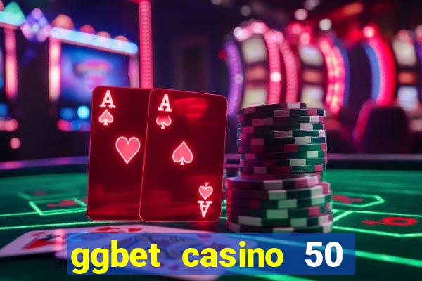 ggbet casino 50 free spins