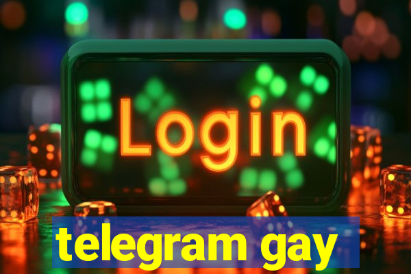 telegram gay