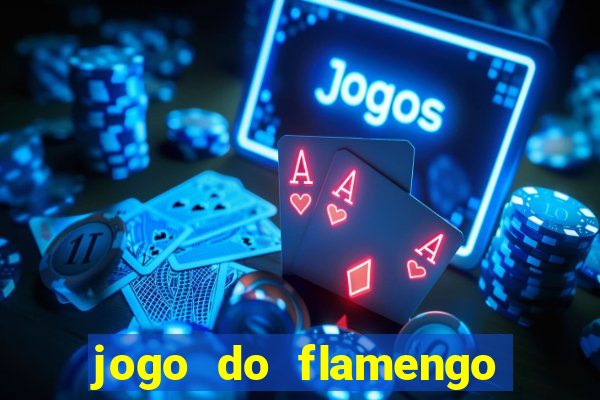 jogo do flamengo vai passar na globoplay