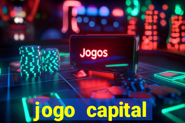 jogo capital download mobile