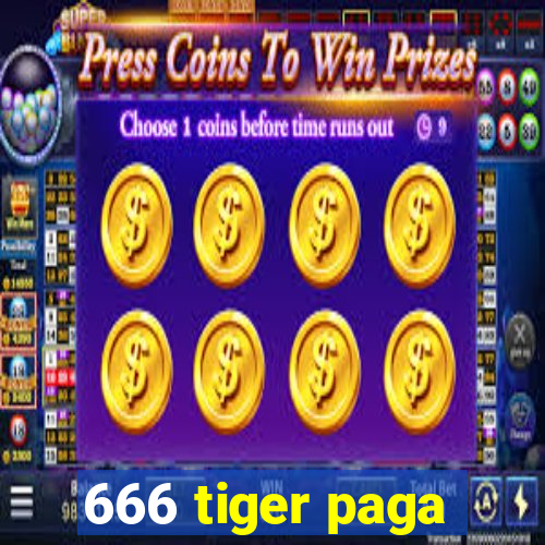 666 tiger paga