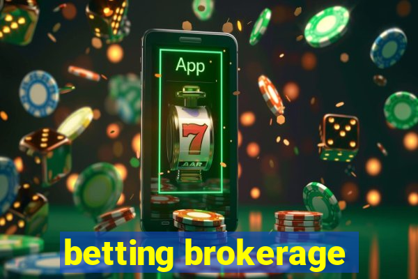 betting brokerage