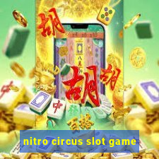 nitro circus slot game