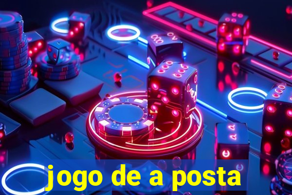 jogo de a posta