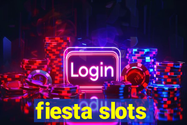 fiesta slots