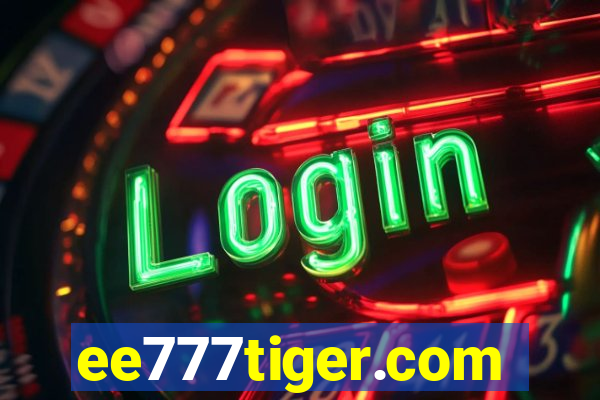 ee777tiger.com