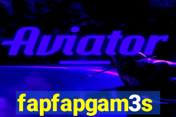 fapfapgam3s