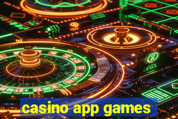 casino app games