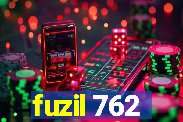 fuzil 762