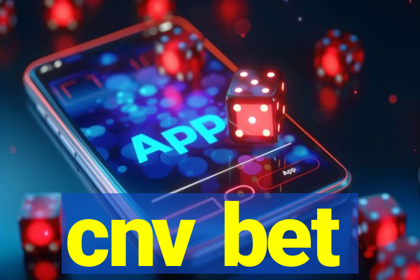 cnv bet