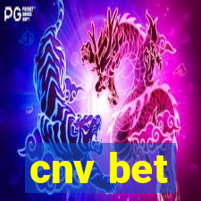 cnv bet