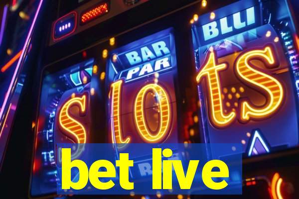 bet live