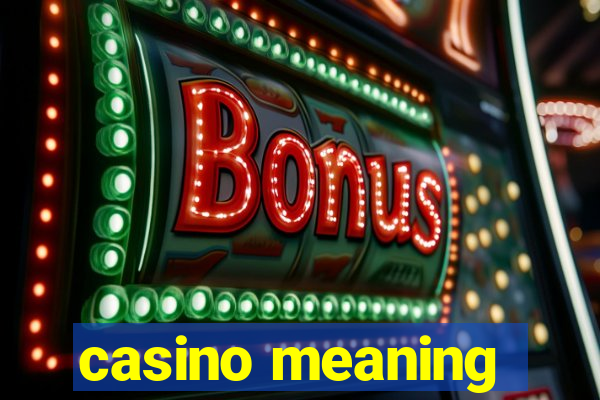 casino meaning