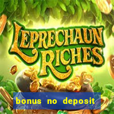 bonus no deposit casino 2023