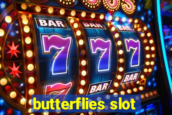 butterflies slot